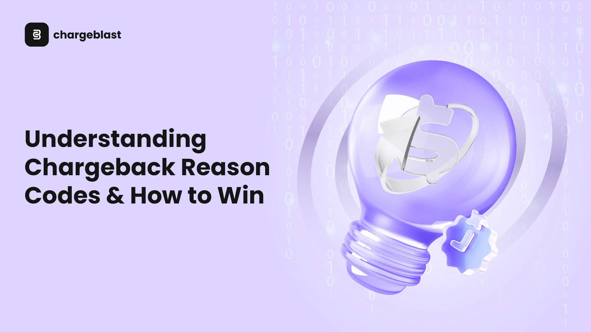 Understanding Chargeback Reason Codes & How to Win
