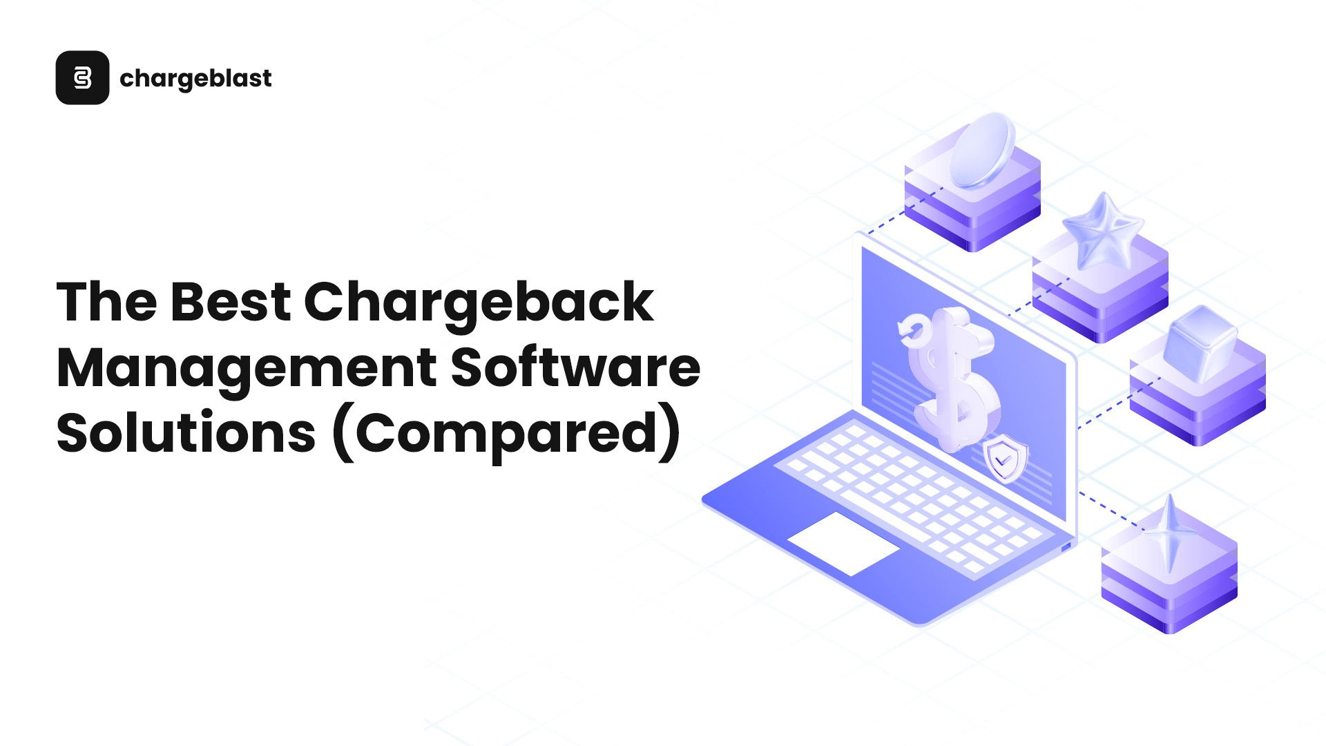 The Best Chargeback Management Software Solutions for 2026 (Compared)
